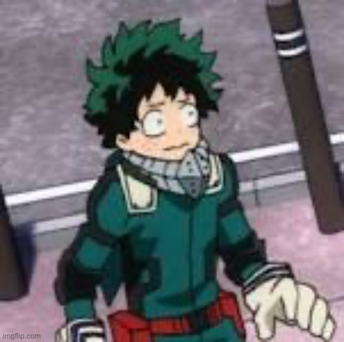 Ummmmmmm | image tagged in deku scared | made w/ Imgflip meme maker