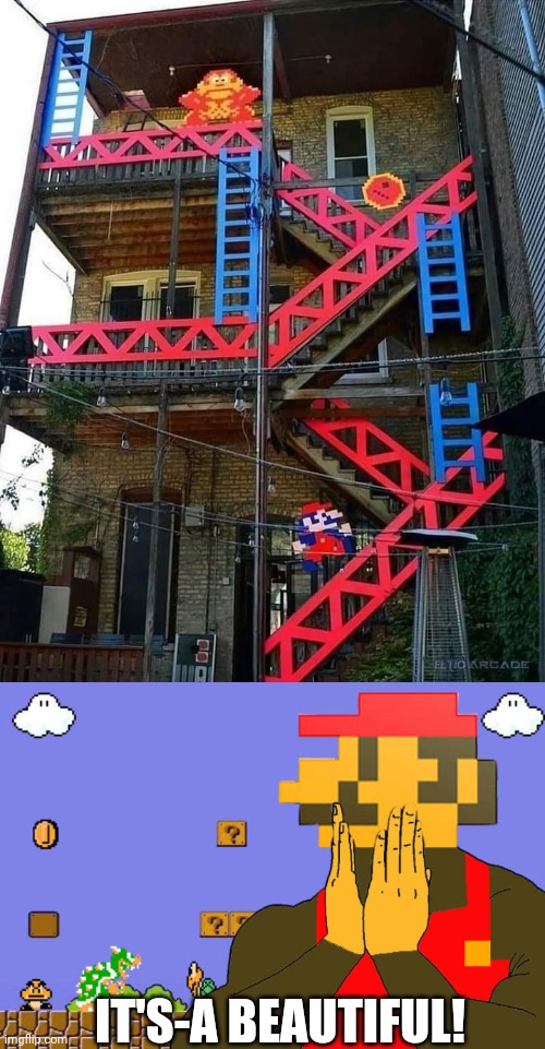 THAT'S HOW YA DO IT | IT'S-A BEAUTIFUL! | image tagged in super mario bros,nintendo,mario,donkey kong | made w/ Imgflip meme maker