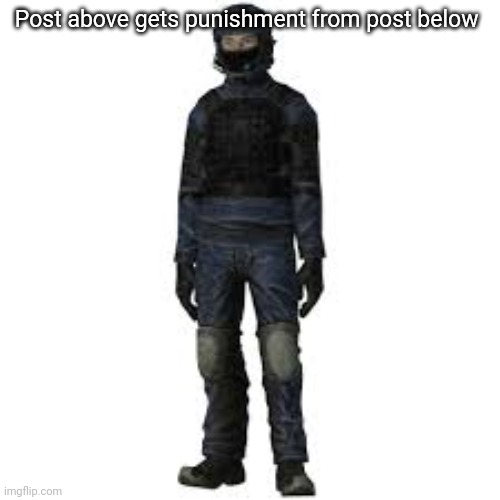 the he | Post above gets punishment from post below | image tagged in the he | made w/ Imgflip meme maker