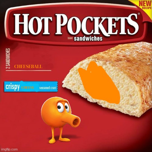 rejected hot pocket flavors part 2 | CHEESEBALL; CHEESY | image tagged in hot pockets box,qbert,fake,flavors,rejected | made w/ Imgflip meme maker
