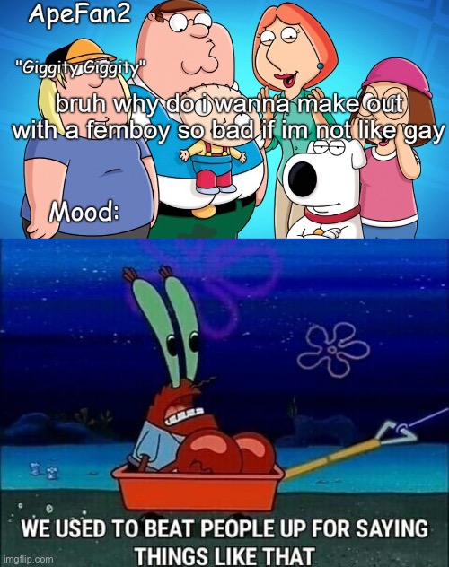image tagged in mr krabs we used to beat people up for saying things like that | made w/ Imgflip meme maker