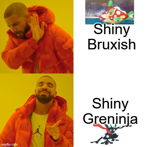 The website "The Gamer" said that Bruxish's shiny is the worst. In my opinion, it's kinda cool. | Shiny Bruxish; Shiny Greninja | image tagged in memes,drake hotline bling,pokemon | made w/ Imgflip meme maker