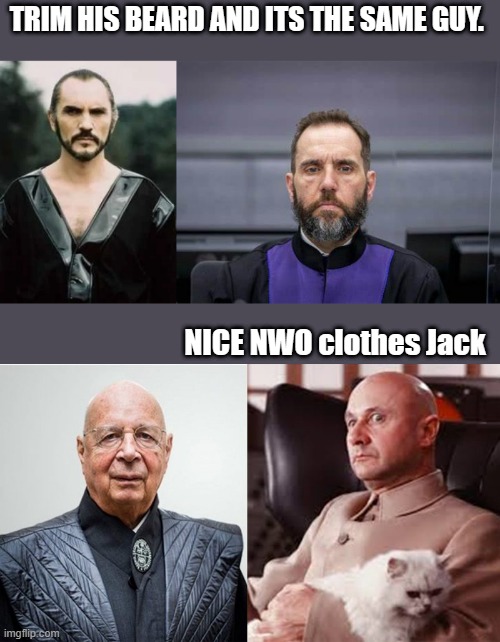 OBVIOUS JACK is NWO look at his outfit | TRIM HIS BEARD AND ITS THE SAME GUY. NICE NWO clothes Jack | image tagged in democrats,traitors | made w/ Imgflip meme maker