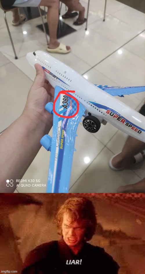 it says a380 but its a boeing 747 | image tagged in anakin liar,aviation,you had one job,memes,a380,747 | made w/ Imgflip meme maker