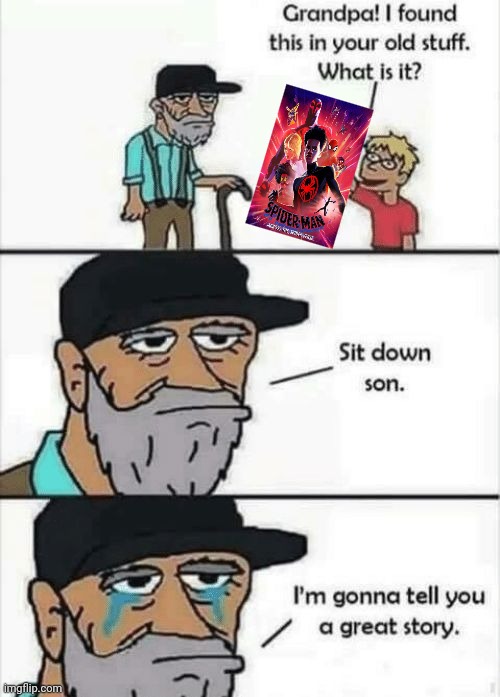 Spider-Man: Across the Spider-Verse | image tagged in let me tell you a story,spider man across the spider verse,spider man,spiderman,movie,memes | made w/ Imgflip meme maker