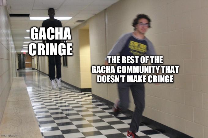 Not all of the community is bad, but it hurts my soul when I see the cringey sides of it :( | GACHA CRINGE; THE REST OF THE GACHA COMMUNITY THAT DOESN’T MAKE CRINGE | image tagged in gacha,memes,facts | made w/ Imgflip meme maker