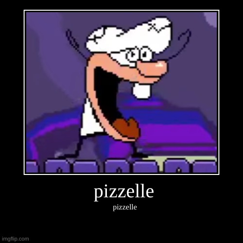 pizzelle | pizzelle | image tagged in funny,demotivationals,sugar | made w/ Imgflip demotivational maker