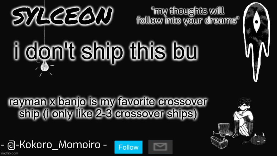 blackspace. | i don't ship this bu; rayman x banjo is my favorite crossover ship (i only like 2-3 crossover ships) | image tagged in blackspace | made w/ Imgflip meme maker