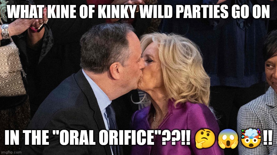 Biden Kiss | WHAT KINE OF KINKY WILD PARTIES GO ON; IN THE "ORAL ORIFICE"??!! 🤔😱🤯!! | image tagged in joe biden worries | made w/ Imgflip meme maker