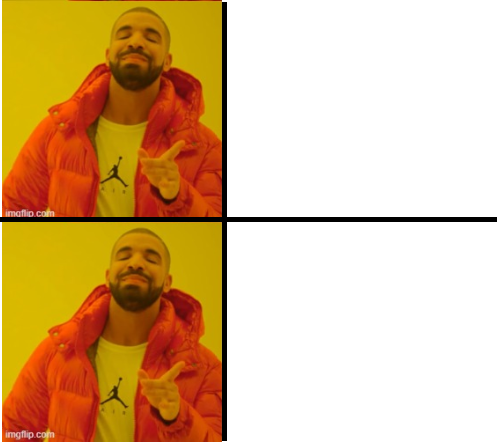 High Quality drake yes yes Blank Meme Template