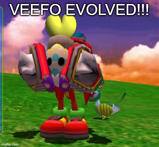 VEEFO EVOLVED!!! | made w/ Imgflip meme maker