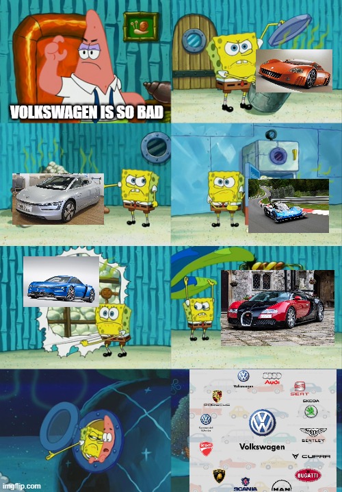 No title | VOLKSWAGEN IS SO BAD | image tagged in spongebob diapers meme,funny,volkswagen,cars,memes,funny memes | made w/ Imgflip meme maker