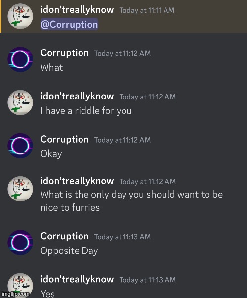 Just a conversation I had just now with a friend | made w/ Imgflip meme maker