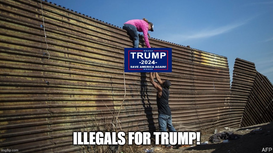 The Illegal Vote | ILLEGALS FOR TRUMP! | image tagged in right wing,latinos,latina,family,religion,christians | made w/ Imgflip meme maker