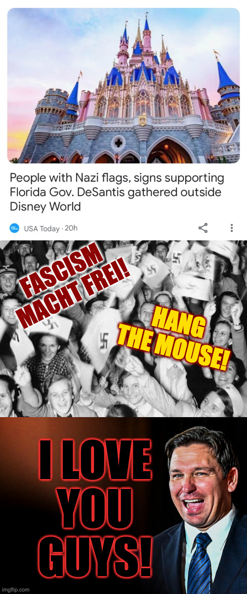 Another day in Margaritaville. | FASCISM MACHT FREI! HANG THE MOUSE! I LOVE
YOU
GUYS! | image tagged in memes,desantis | made w/ Imgflip meme maker