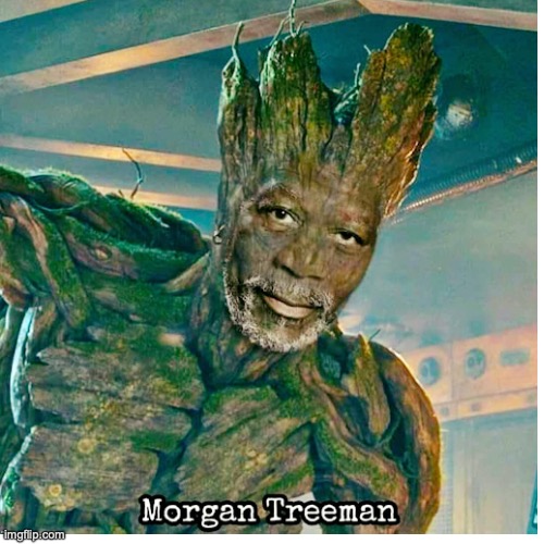 Morgan Freeman + tree = cursed | image tagged in morgan freeman,tree,cursed,groot,funny,upvote | made w/ Imgflip meme maker