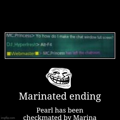 Checkmate! | Marinated ending | Pearl has been checkmated by Marina | image tagged in funny,demotivationals,splatoon | made w/ Imgflip demotivational maker