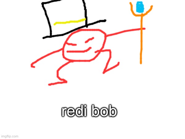 I hate it so much that I love it again | redi bob | made w/ Imgflip meme maker