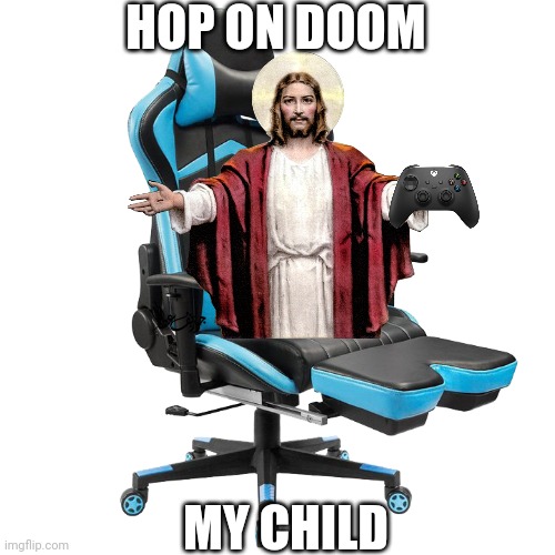 HOP ON DOOM MY CHILD | made w/ Imgflip meme maker