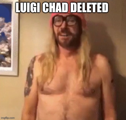 Speech bubble | LUIGI CHAD DELETED | image tagged in speech bubble | made w/ Imgflip meme maker