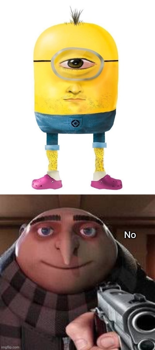 Minion | No | image tagged in no gru,cursed,minion,cursed image,memes,minions | made w/ Imgflip meme maker