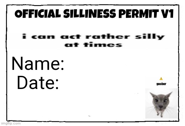 Silliness permit v1 | OFFICIAL SILLINESS PERMIT V1; Name:
Date: | image tagged in comic blank panel | made w/ Imgflip meme maker