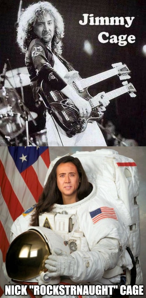NICK "ROCKSTRNAUGHT" CAGE | made w/ Imgflip meme maker