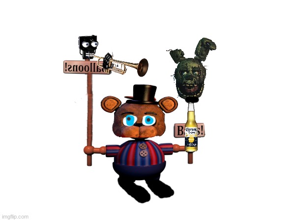 do you like my creation? | image tagged in fnaf | made w/ Imgflip meme maker