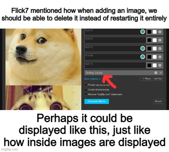 We NEED this amazing idea in imgflip NOW (Please :]) | Flick7 mentioned how when adding an image, we should be able to delete it instead of restarting it entirely; Perhaps it could be displayed like this, just like how inside images are displayed | image tagged in blank white template,this isn't my idea | made w/ Imgflip meme maker
