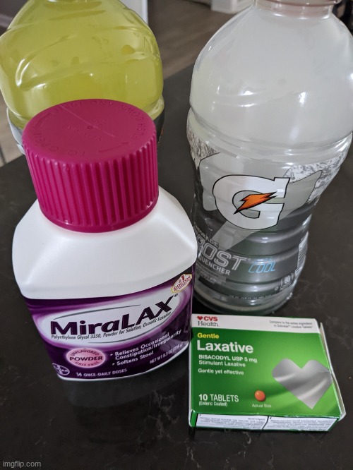Colonoscopy Prep | image tagged in colonoscopy prep | made w/ Imgflip meme maker