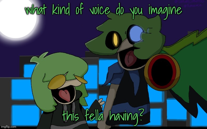 what kind of voice do you imagine; this fella having? | made w/ Imgflip meme maker