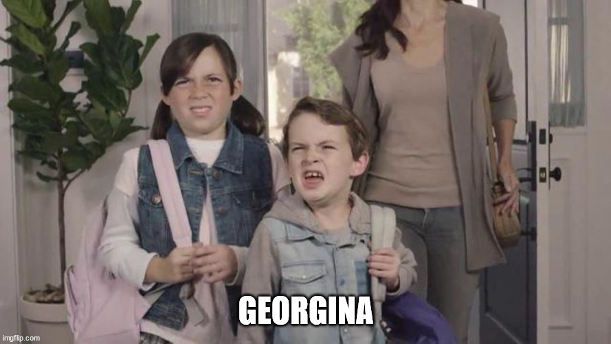 GEORGINA | made w/ Imgflip meme maker