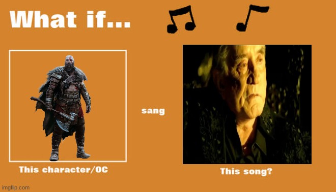if kratos sung in my life by johnny cash | image tagged in what if this character - or oc sang this song,god of war,sony,johnny cash,playstation | made w/ Imgflip meme maker
