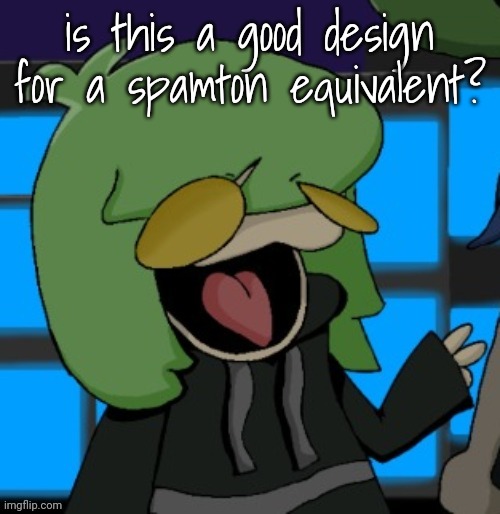 is this a good design for a spamton equivalent? | made w/ Imgflip meme maker