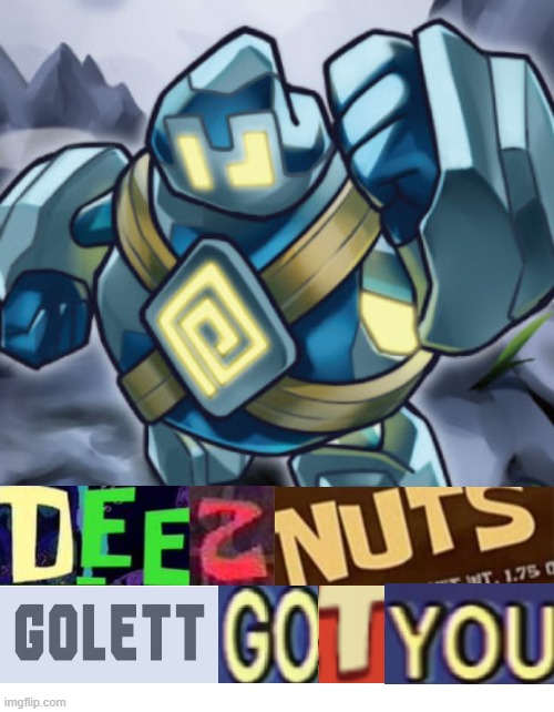 deez nuts golett got you | image tagged in expand dong,golett,deez nuts,goofy ahh,meme,your mom | made w/ Imgflip meme maker