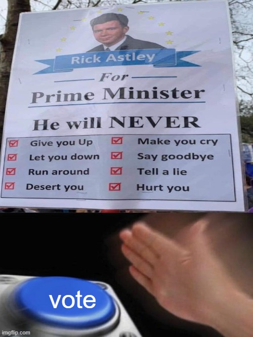 rick | vote | image tagged in rick astley,rick,rick roll,vote | made w/ Imgflip meme maker