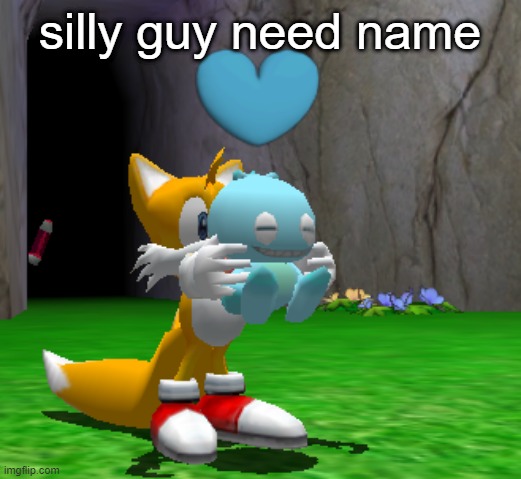 silly guy need name | made w/ Imgflip meme maker