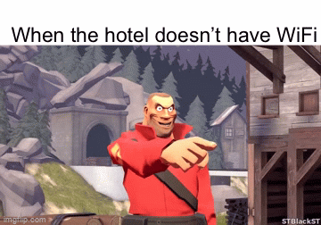 Aight I’m never going to that hotel again - Imgflip