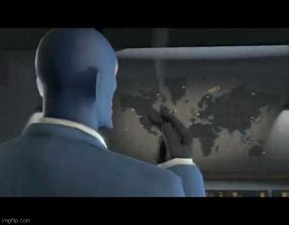 The spy has already breached our defences | image tagged in the spy has already breached our defences | made w/ Imgflip meme maker