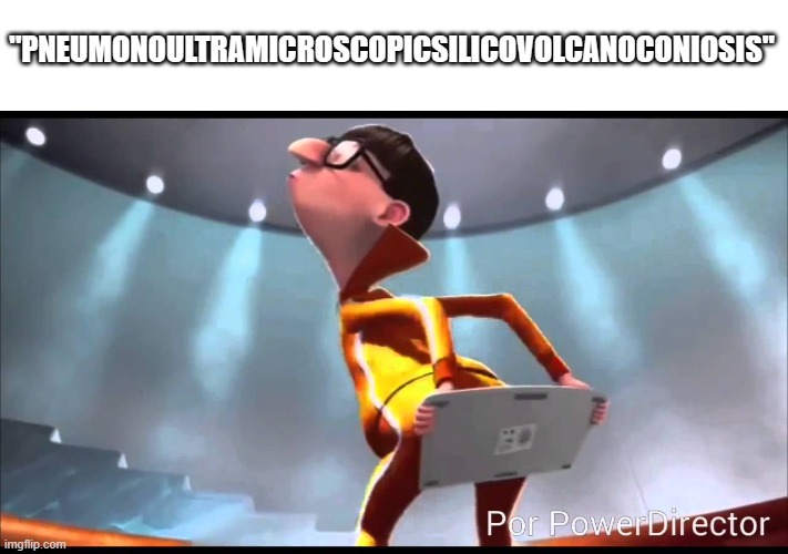 Pneumonoultramicroscopicsilicovolcanoconiosis, lhe longest word. | "PNEUMONOULTRAMICROSCOPICSILICOVOLCANOCONIOSIS" | image tagged in vector keyboard | made w/ Imgflip meme maker
