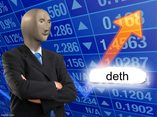 deth | image tagged in empty stonks | made w/ Imgflip meme maker