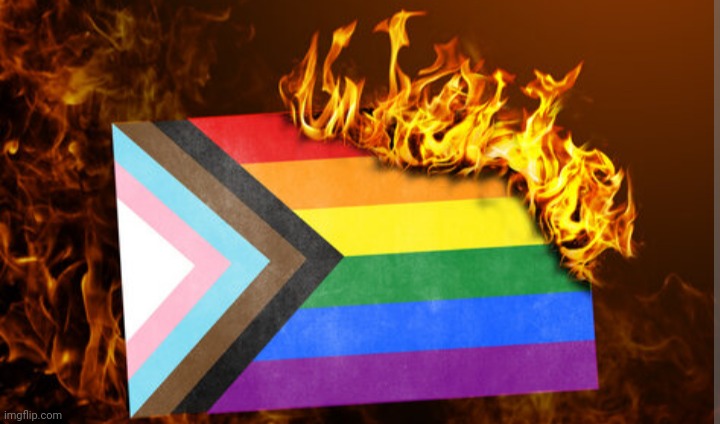 Pride flag burning | image tagged in pride flag burning | made w/ Imgflip meme maker
