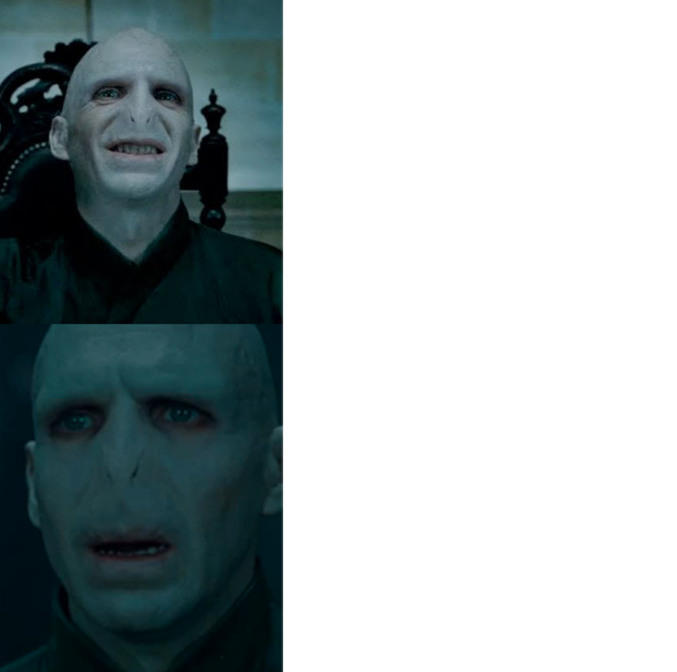 High Quality Disappointed Voldemort Blank Meme Template