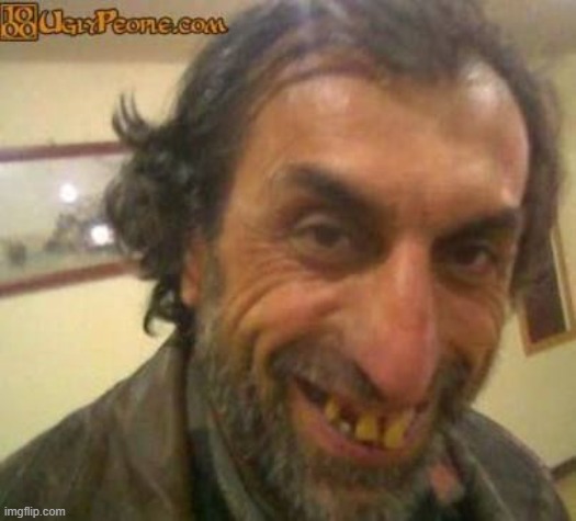Ugly Man | image tagged in ugly man | made w/ Imgflip meme maker