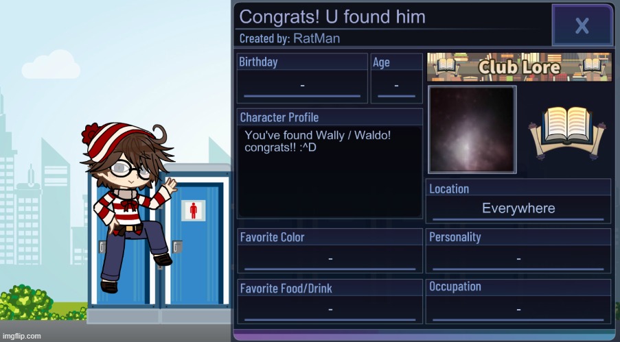 I was messing with the "Random character from database" thing in gacha plus and look who I found! | image tagged in gacha,where's waldo,waldo | made w/ Imgflip meme maker