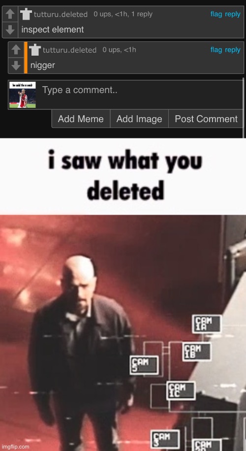 image tagged in i saw what you deleted | made w/ Imgflip meme maker