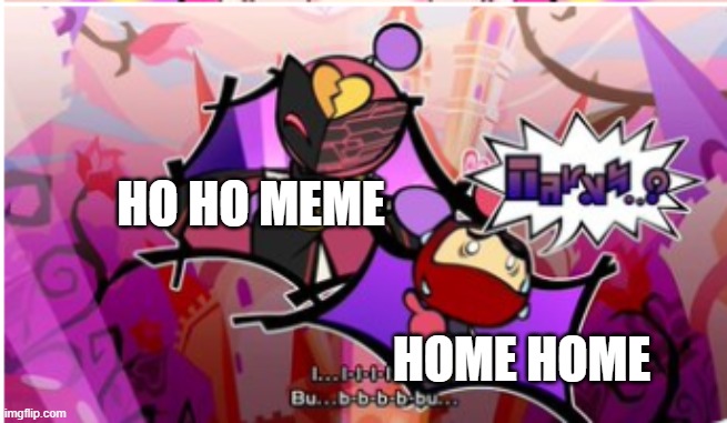 Karaoke Bomber flirting Black Bomber | HO HO MEME HOME HOME | image tagged in karaoke bomber flirting black bomber | made w/ Imgflip meme maker