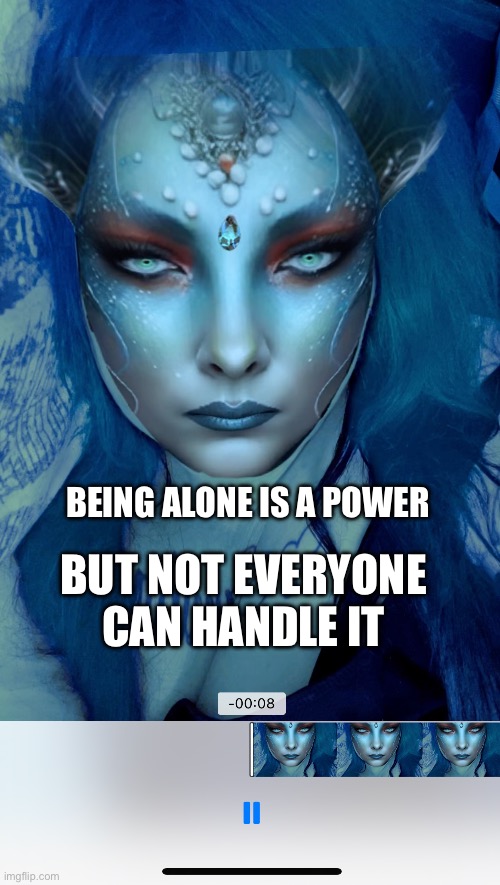 Being alone | BEING ALONE IS A POWER; BUT NOT EVERYONE CAN HANDLE IT | image tagged in being alone | made w/ Imgflip meme maker