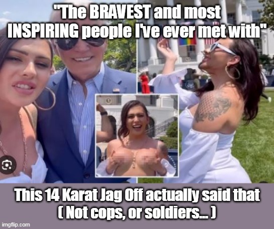 Returning dignity to the WH, two sillycone bags @ a time | image tagged in asshole in chief pride meme | made w/ Imgflip meme maker