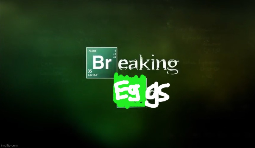 Breaking Bad title logo | image tagged in breaking bad title logo | made w/ Imgflip meme maker